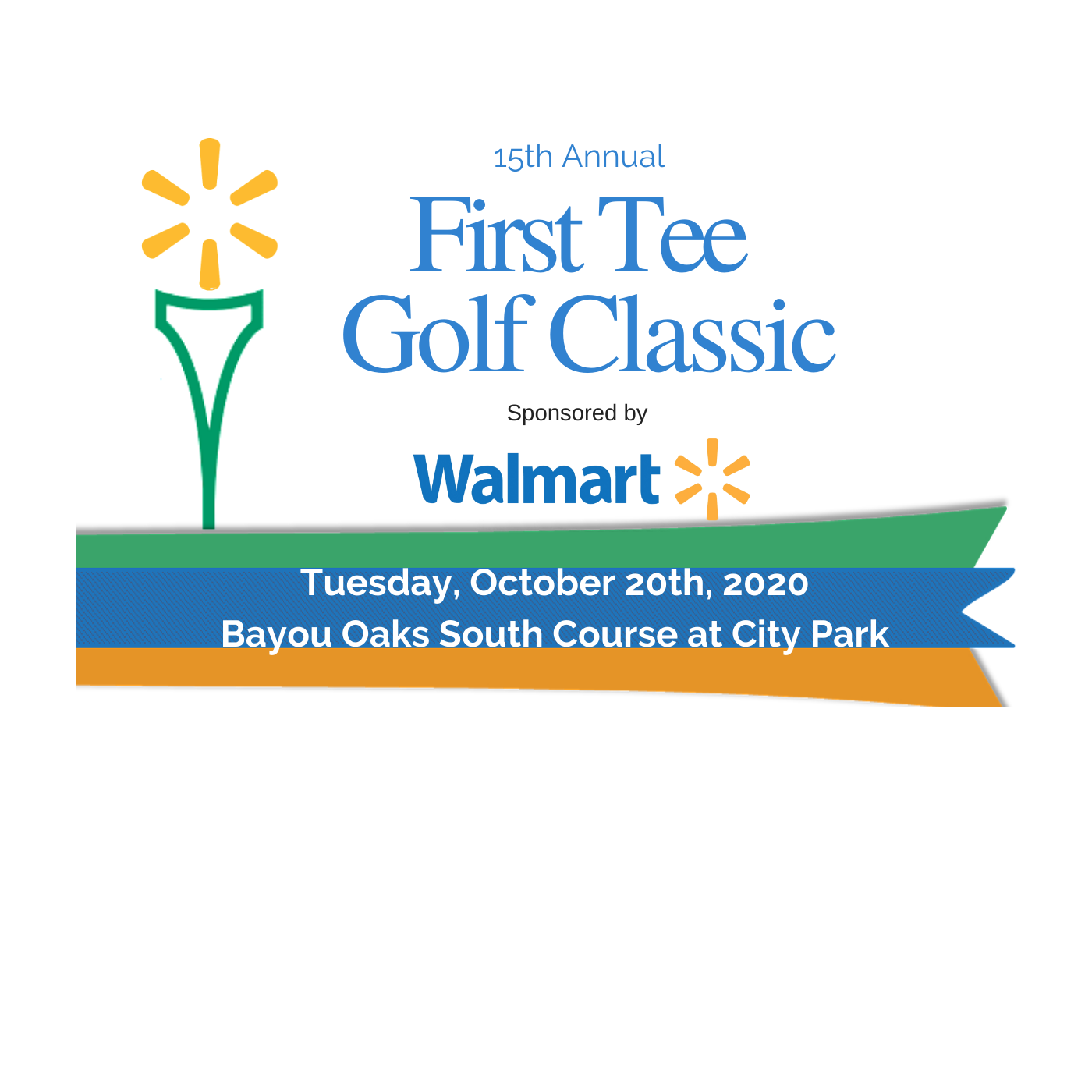 The 15th Annual First Tee Golf Classic Sponsored By Walmart First Tee Greater New Orleans